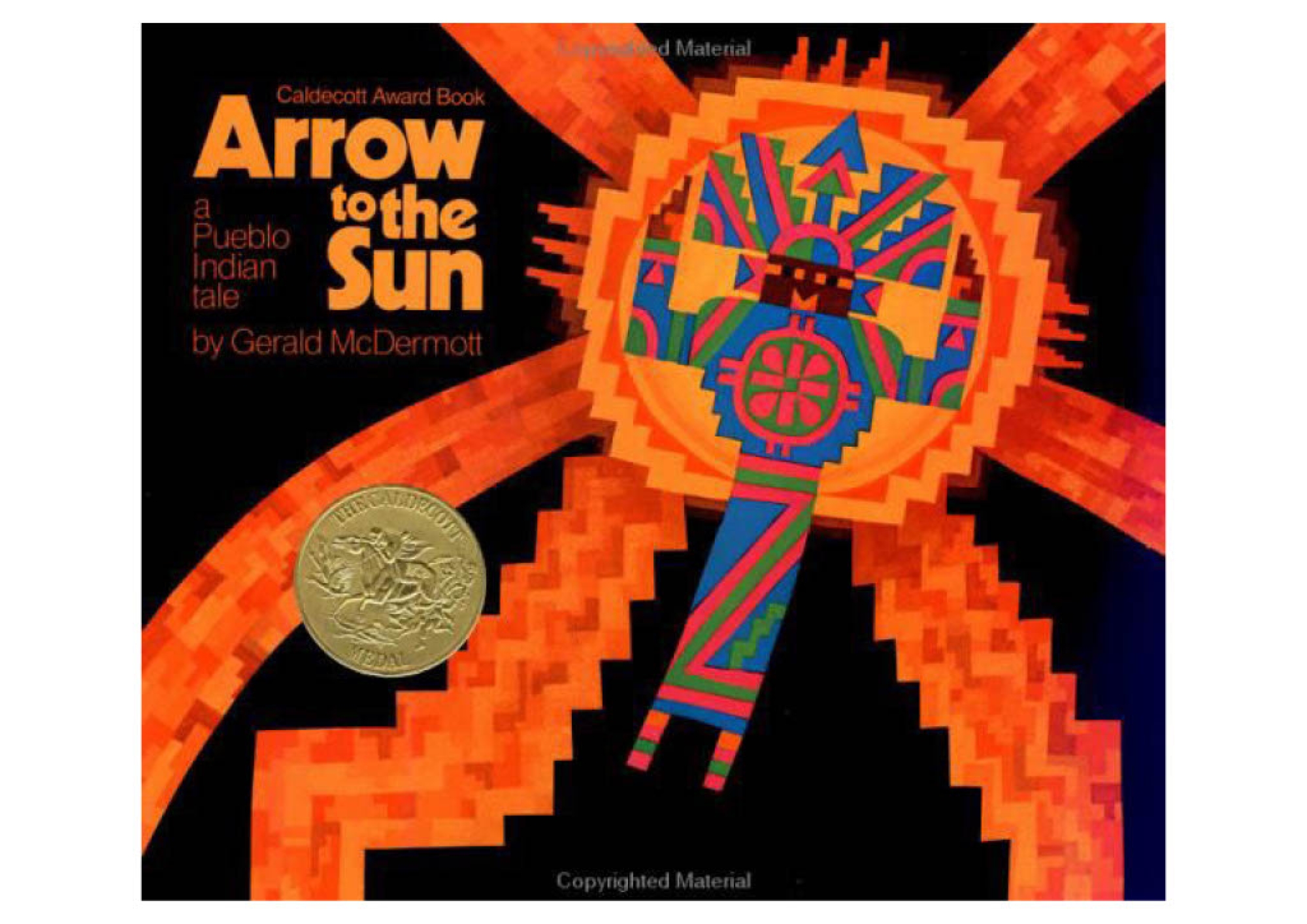Arrow to the Sun a Pueblo Indian tale